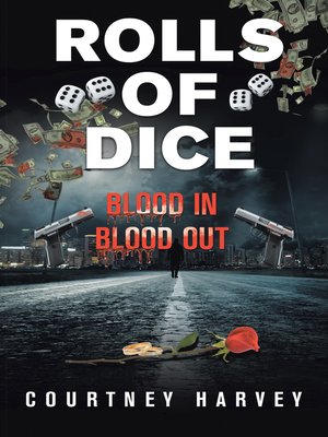 cover image of Rolls of Dice (Blood In, Blood Out)